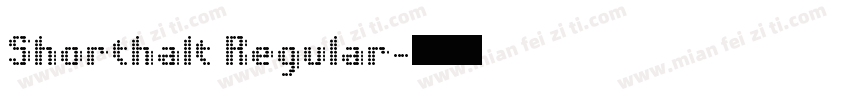 Shorthalt Regular字体转换